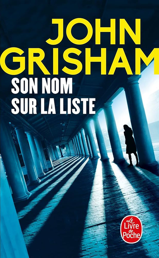 GRISHAM, John : Son nom sur la liste LIVRE POCHE 9782253250005
