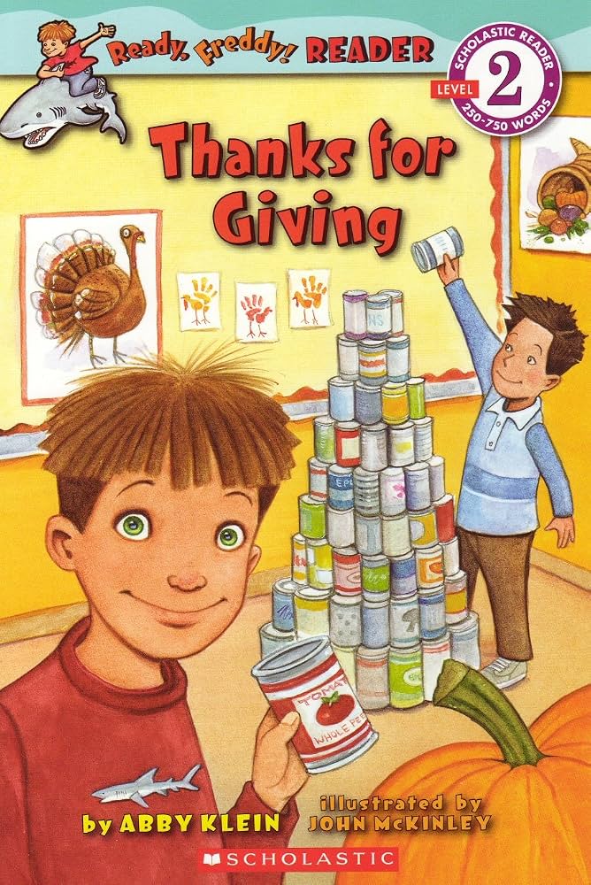KLEIN McKINLEY : Thanks for Giving, Ready, Freddy! Reader L2 SCHOLASTIC 9780545141765