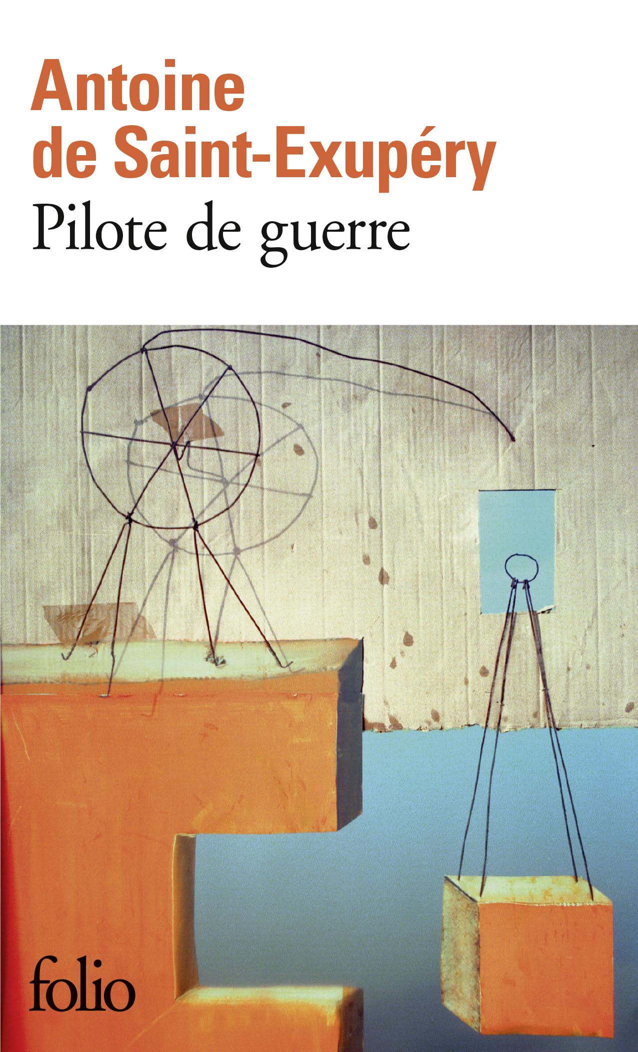 DE SAINT-EXUPÉRY, A : Pilote de guerre FOLIO 9782070368242