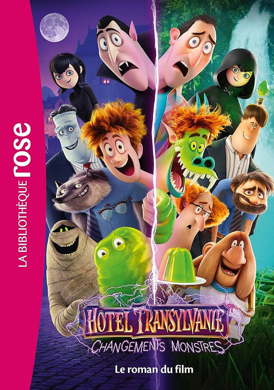 Hôtel Transylvanie 4 : changements monstres : le roman du film BIBLIO ROSE 9782017161820
