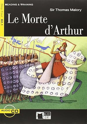 MALORY, Sir Thomas : Le Morte D'Arthur, BLACK CAT 9788877547972