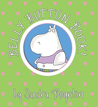 BOYNTON, Sandra : Belly Button Book!  BOYNTON ON BOARD 9780761137993