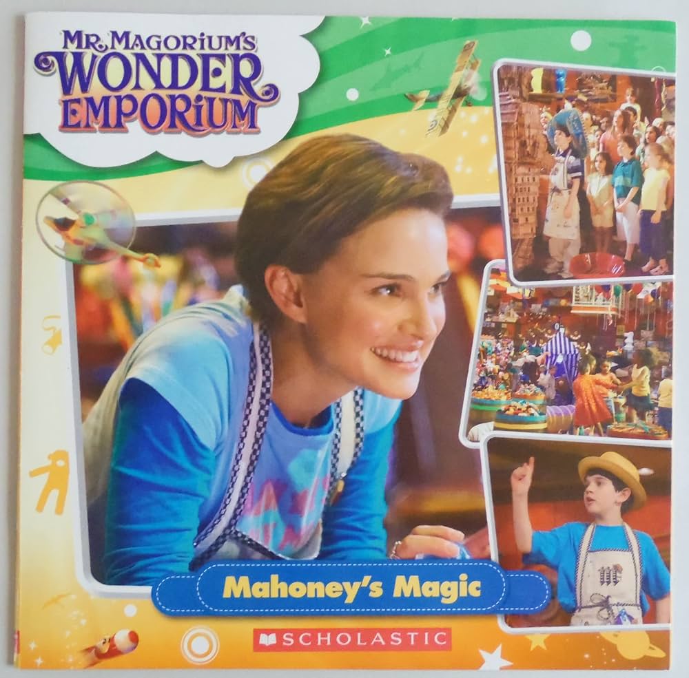 Mr. Magorium's Wonder : Mahoney's Magic SCHOLASTIC 9780439912488
