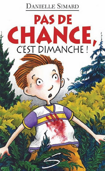 SIMARD, Danielle,  T75, Pas de chance, c'est dimanche, Collection Petite vache SOULIÈRES 9782896070534