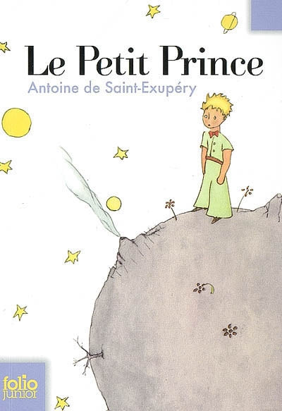DE SAINT-EXUPÉRY, Antoine : Le Petit prince GALLIMARD, Folio junior 9782070612758