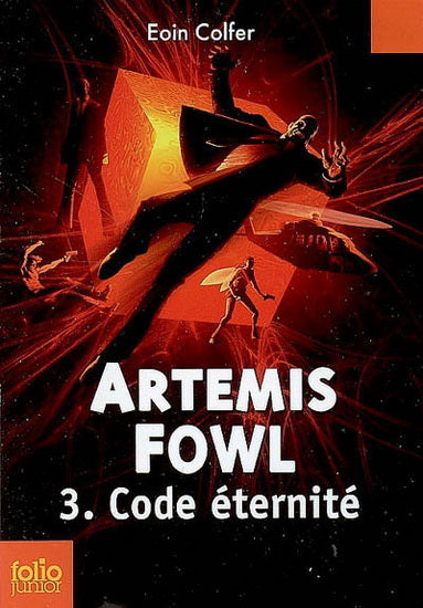 COLFER, Eoin : Artemis Fowl T3 Code Eternité FOLIO 9782070612505