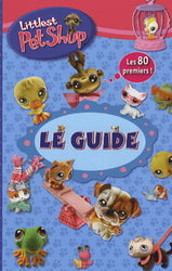 Littlest Petshop: le guide T1 Les 80 premiers HEMMA 9782800694795