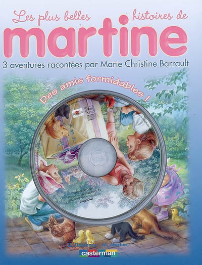 DELAHAYE MARLIER : Les plus belles histoires de Martine, Des amies formidables! T1 CASTERMAN 9782203004474