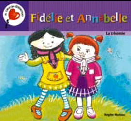 MARLEAU, Fidélie et Annabelle : La trisomie BOOMERANG 9782895952251