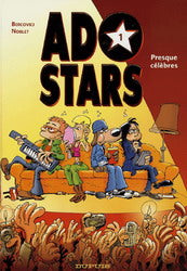 BERCOVICI NOBLET : Ado stars T1 Presque célèbres DUPUIS 9782800139128