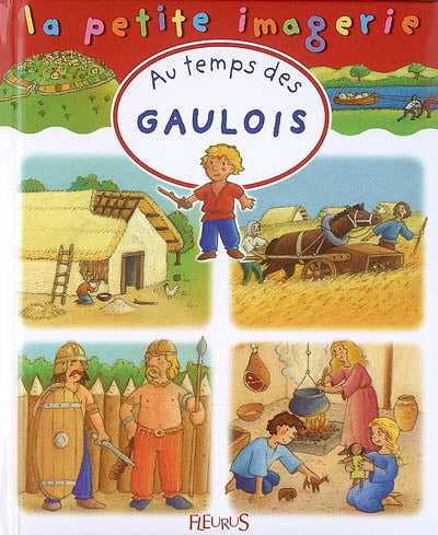 T113 Au temps des Gaulois, La petite imagerie FLEURUS 9782215087373