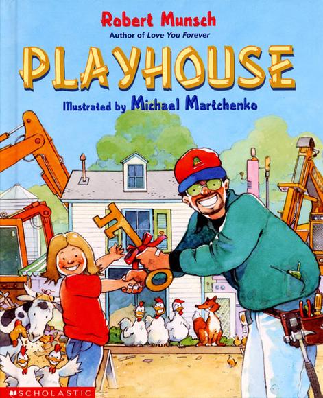 MUNSCH MARTCHENKO Playhouse SCHOLASTIC 9780439989596