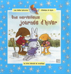 Les belles histoires d'Aubépin le lapin : Une merveilleuse journée d'hiver 4 FLEUVES 9782841966301