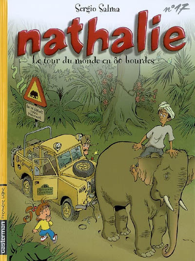 SALMA: Nathalie T17 Le Tour du monde en 80 bourdes CASTERMAN 9782203358171