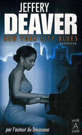 DEAVER, Jeffery : New York City blues ARCHIPEL 9782352870197