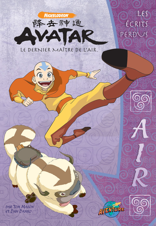 Avatar, Le dernier maître de l'air : Les Écrits perdus, Air PRESSE AVENTURE 9782895437192