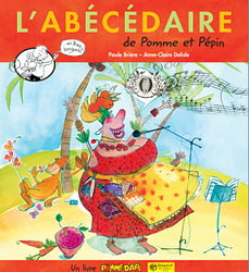 L'Abécédaire de Pomme et Pépin BAYARD 9782895790945