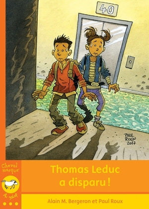 Au galop BERGERON ROUX : Thomas Leduc a disparu! Cheval masqué 9782895791607