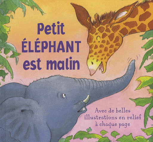 Petit éléphant est malin PARRAGON 9781407503752