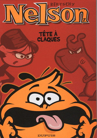 BERTSCHY Nelson T7 Tête à claques DUPUIS 9782800140360