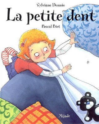 DONNIO BIET : La Petite dent MIJADE 9782871426097