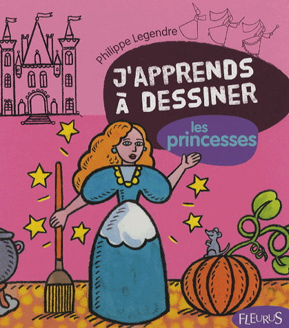 J'apprends à dessiner, les princesses FLEURUS 9782215094098