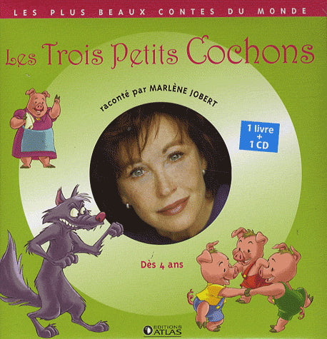 JOBERT, M : Les plus beaux contes du monde, Les trois petits cochons ATLAS 9782723462556