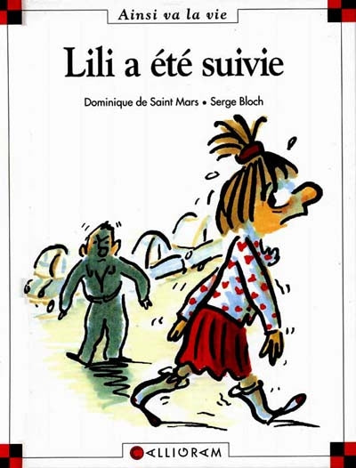 SAINT MARS BLOCH T16 Lili a été suivie, Ainsi va la vie 9782884451512