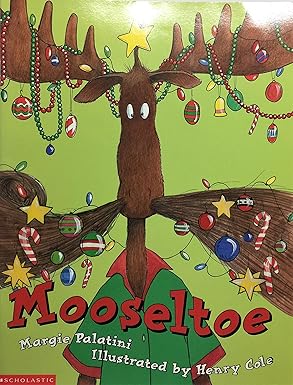 PALATINI COLE : Mooseltoe SCHOLASTIC 0439330408