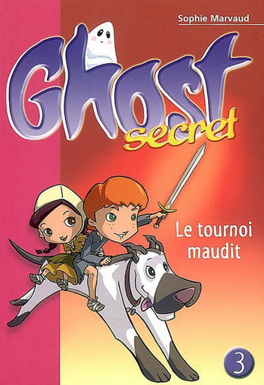Ghost secret T3 Le Tournoi maudit  Biblio rose 9782012015302