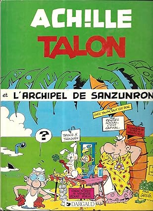 GREG Achille Talon et L'archipel de Sanzunron DARGAUD 2205031317