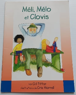 PITTAR MORRELL : Méli, Mélo et Clovis MM HOUSE 9781554461424