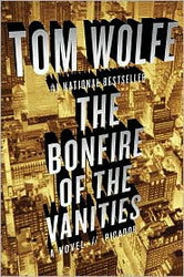 WOLFE, Tom : The Bonfire of the vanities PICADOR 9780312427573