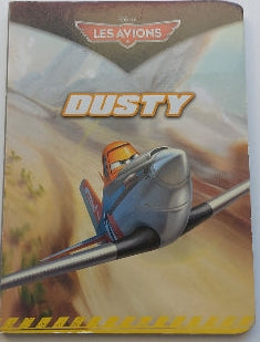 Disney Les avions Dusty Disney Pixar Phidal 2013