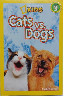 National Geographic Kids : Level 3: Cats vs Dogs  9781426307553