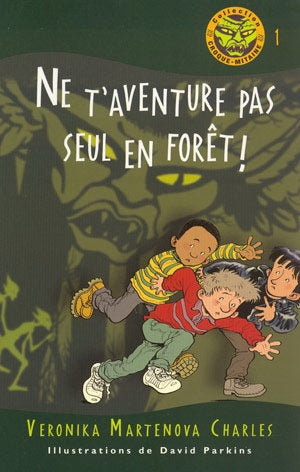 CHARLES T1 Ne t'aventure pas seul en forêt ! Coll Croque-mitaine 9782761326988