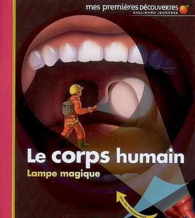 Mes premières découvertes: Le corps humain Gallimard 9782070616671