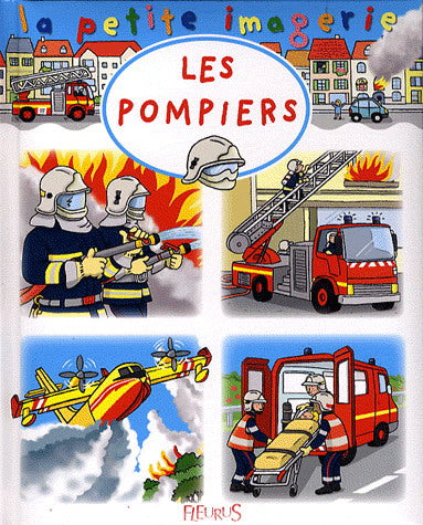 T117 Les Pompiers, La petite imagerie FLEURUS 9782215088929