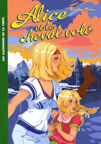 QUINE, Caroline: Alice et le cheval volé Bibilo verte 9782012016408
