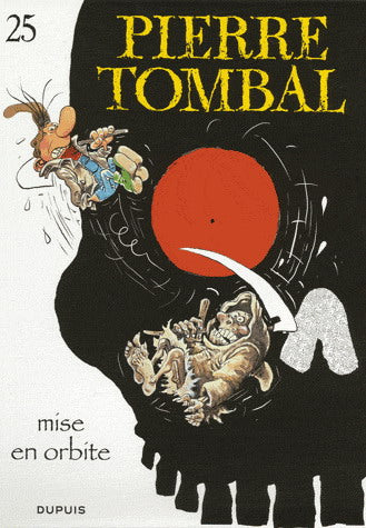 CAUVIN HARDY : Pierre Tombal T25 Mise en orbite DUPUIS 9782800140391