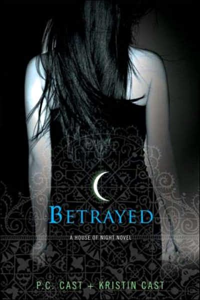 CAST : A house of night novel T2 Betrayed GRIFFIN 9780312360283