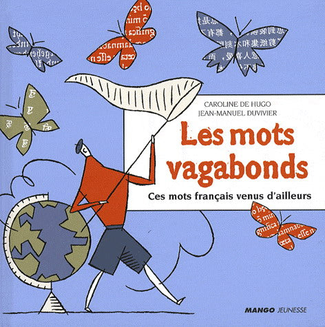 HUGO DUVIVIER : Les Mots vagabonds T2 MANGO 9782740424834