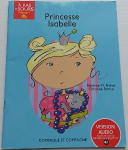 À pas de souris Niveau 1, Princesse Isabelle DOM Cie 9782897399757