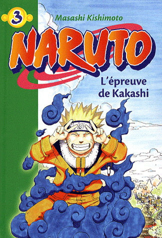 KISHIMATO Naruto T3 L'Épreuve de Kakashi Biblio Verte 9782012016132