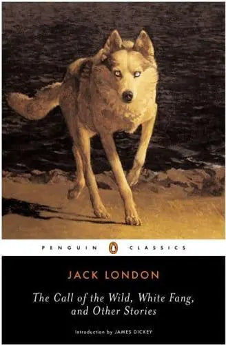 LONDON, Jack : The Call of the Wild, White Fang, and Other Stories PENGUIN 9780140186512