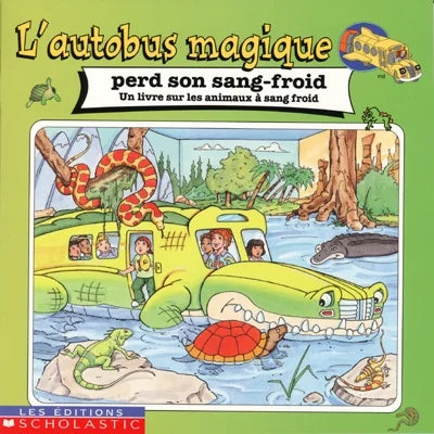 COLE DEGEN: L'Autobus magique perd son sang-froid SCHOLASTIC 9780439004572