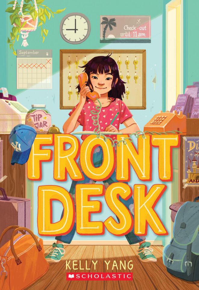 YANG, Kelly : Front Desk SCHOLASTIC 9781338541649