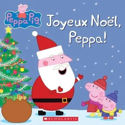 Peppa Pig Joyeux Noël Peppa SCHOLASTIC 9781443169585