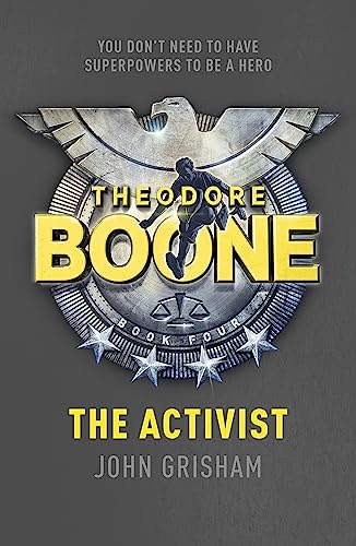 GRISHAM, John : Theodore Boone, The Activist HODDER STOUGHTON 9781444728958