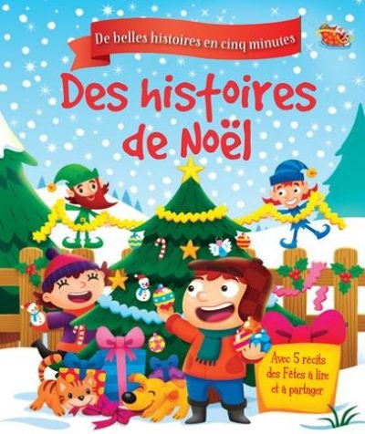 Des histoires de Noël, De belles histoires en cinq minutes IGLOOBOOKS 9781789050394